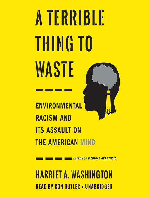 Title details for A Terrible Thing to Waste by Harriet A. Washington - Available